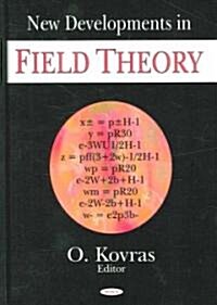 New Developments in Field Theory (Paperback, UK)