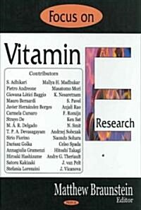 Focus on Vitamin E Research (Hardcover, UK)