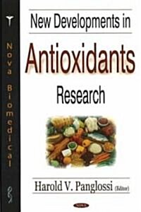 New Developments in Antioxidants Research (Hardcover, UK)