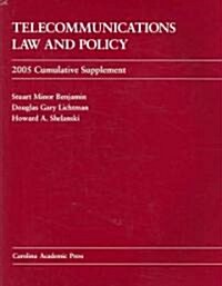 Telecommunications Law And Policy 2005 (Paperback, Supplement)