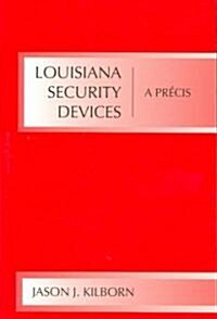 Louisiana Security Devices (Paperback)