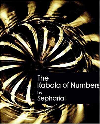 The Kabala of Numbers (1911) (Paperback)
