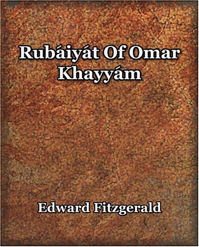 Rubaiyat of Omar Khayyam (1899) (Paperback)