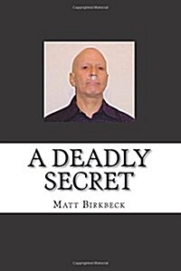 A Deadly Secret (Paperback)