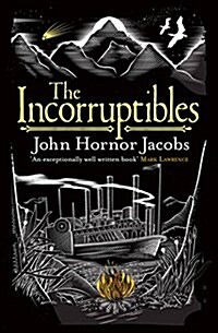 The Incorruptibles (Paperback)