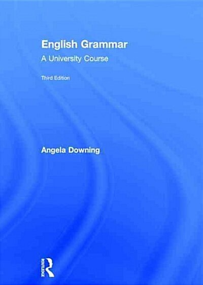English Grammar : A University Course (Hardcover, 3 ed)