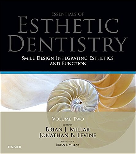 Smile Design Integrating Esthetics and Function : Essentials in Esthetic Dentistry (Hardcover)