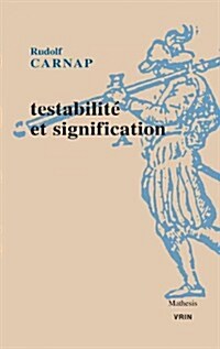 Testabilite Et Signification (Paperback)