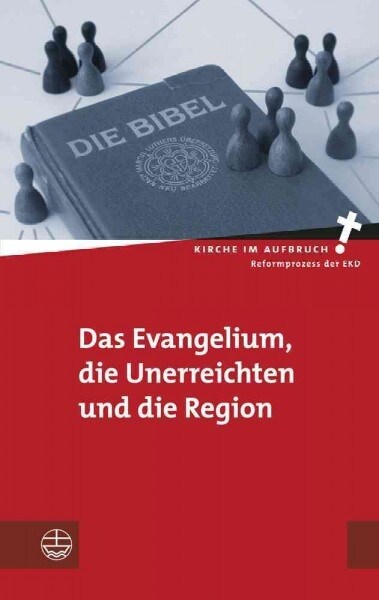 Das Evangelium, Die Unerreichten Und Die Region (Paperback)