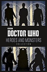Doctor Who: Heroes and Monsters Collection (Paperback)