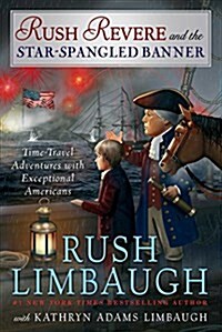 Rush Revere and the Star-Spangled Banner (Hardcover)