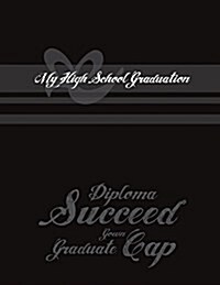 My High School Graduation (Paperback)