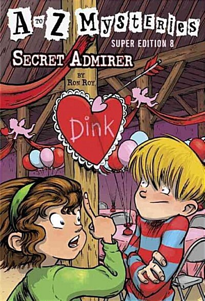 [중고] A to Z Mysteries Super Edition #8: Secret Admirer (Paperback)