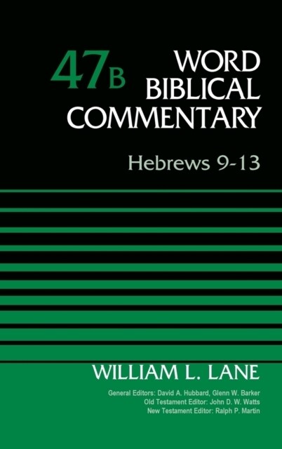 Hebrews 9-13, Volume 47b: 47 (Hardcover)