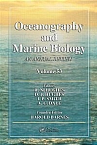 Oceanography and Marine Biology: An annual review. Volume 53 (Hardcover)