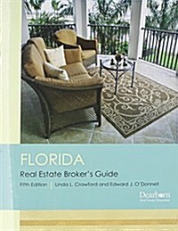 Florida Real Estate Brokers Guide (Paperback, 5th)