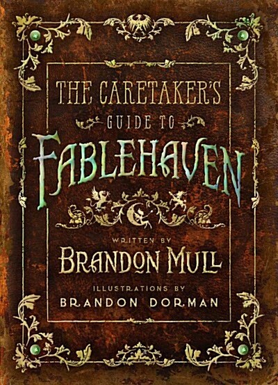 The Caretakers Guide to Fablehaven (Hardcover)