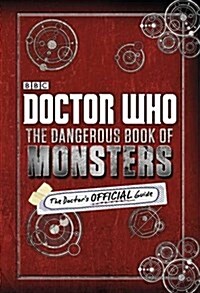 Doctor Who: The Dangerous Book of Monsters (Hardcover)