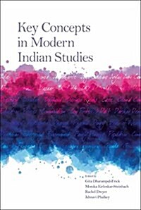 Key Concepts in Modern Indian Studies (Hardcover)