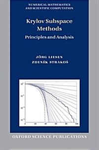 Krylov Subspace Methods : Principles and Analysis (Paperback)