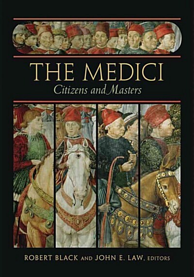 The Medici: Citizens and Masters (Paperback)