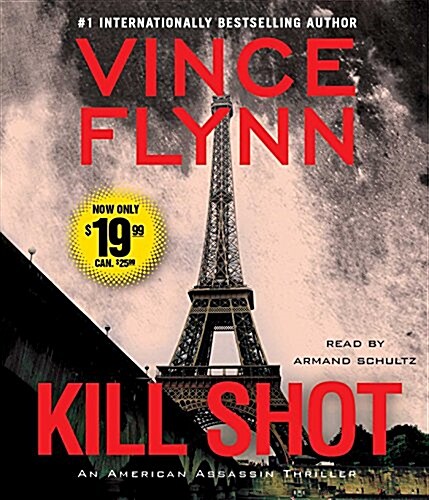 Kill Shot: An American Assassin Thriller (Audio CD)