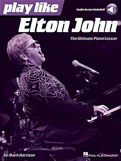 Play Like Elton John: The Ultimate Piano Lesson Book with Online Audio Tracks (Paperback)