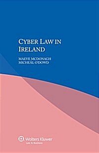 Cyber Law in Ireland (Paperback)