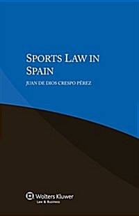 Sports Law in Spain (Paperback)
