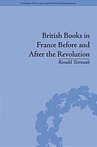 British Books in France Before and After the Revolution : Imagining Nations (Hardcover)