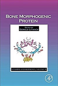 Bone Morphogenic Protein: Volume 99 (Hardcover)