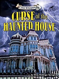 Curse of the Haunted House (Library Binding)
