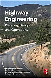 Highway Engineering: Planning, Design, and Operations (Paperback)
