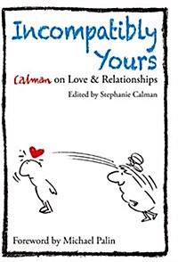 Lets Compromise and Say Im Right : Calman on Love & Relationships (Paperback)