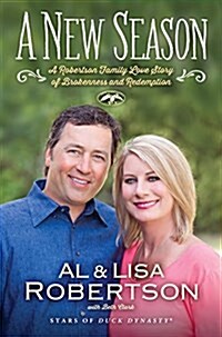 A New Season: A Robertson Family Love Story of Brokenness and Redemption (Hardcover)