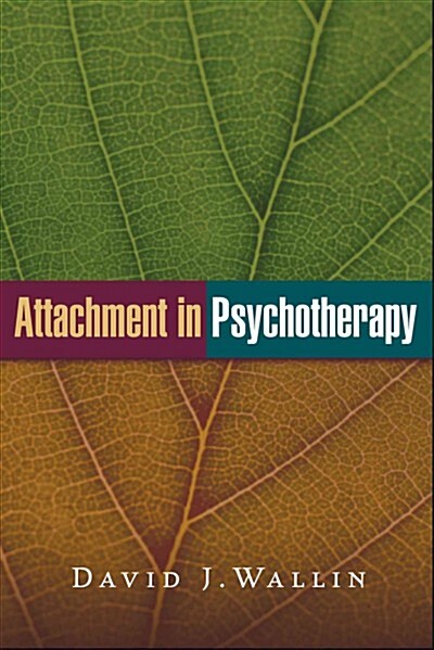 Attachment in Psychotherapy (Paperback)