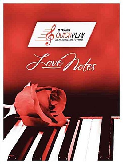 Quickplay - Love Songs Songbook: An Introduction to Piano (Paperback)