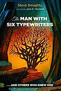 The Man with Six Typewriters (Paperback)