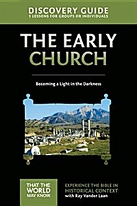 Early Church Discovery Guide: Becoming a Light in the Darkness5 (Paperback)