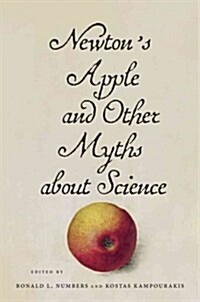 Newtons Apple and Other Myths About Science (Hardcover)