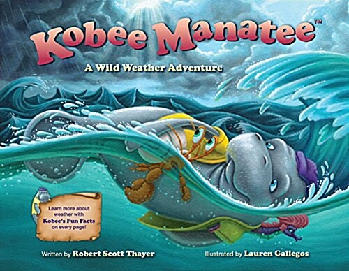 Kobee Manatee: A Wild Weather Adventure (Hardcover)