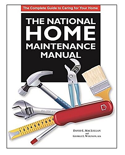 The National Home Maintenance Manual (Paperback)