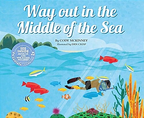 Way Out in the Middle of the Sea (Library Binding)