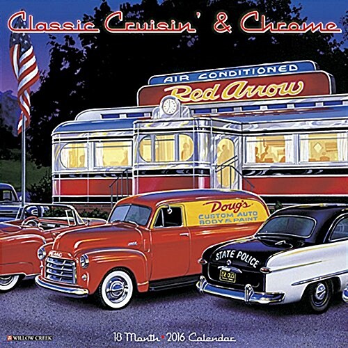 Classic Cruisin & Chrome Calendar (Wall, 2016)