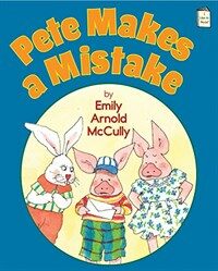 Pete Makes a Mistake (Paperback)