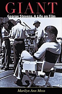 Giant: George Stevens, a Life on Film (Paperback)