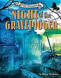 Night of the Gravedigger (Library Binding)