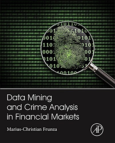 Introduction to the Theories and Varieties of Modern Crime in Financial Markets (Hardcover)
