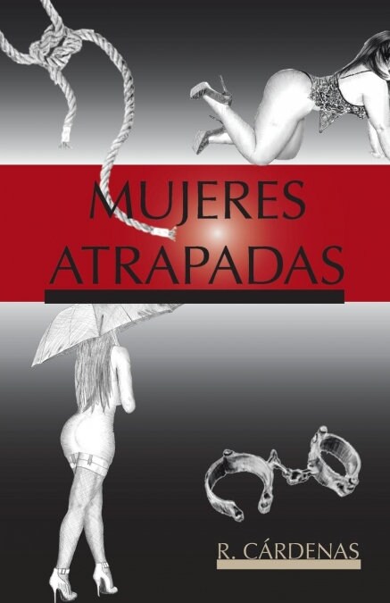 Mujeres atrapadas (Paperback)