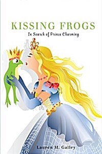 Kissing Frogs (Paperback)